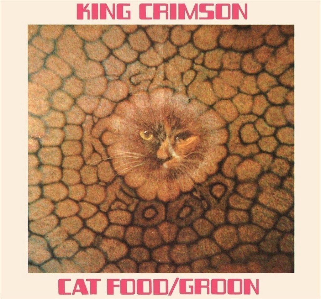 King Crimson - Cat Food / Groon (50th Anniversary) (Reissue) (EP)