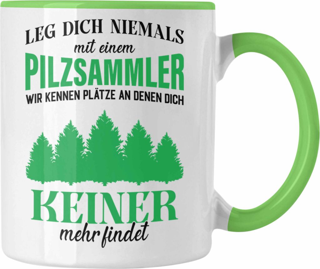 Trendation - Pilzsammler Geschenk Tasse Pilze Sammeln Kaffeetasse Geschenkidee Pilzsucher Pilzliebhaber Lustig (Grün)