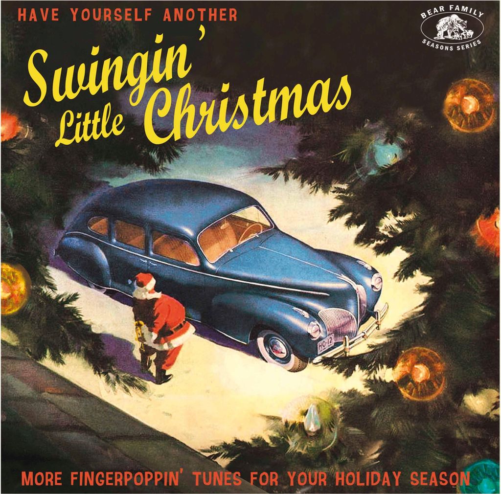 Have Yourself Another Swingin' Little Christmas - More Fingerpoppin' Tunes For Your Holiday Season