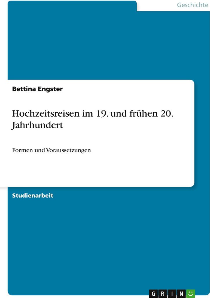 Hochzeitsreisen im 19. und frühen 20. Jahrhundert
