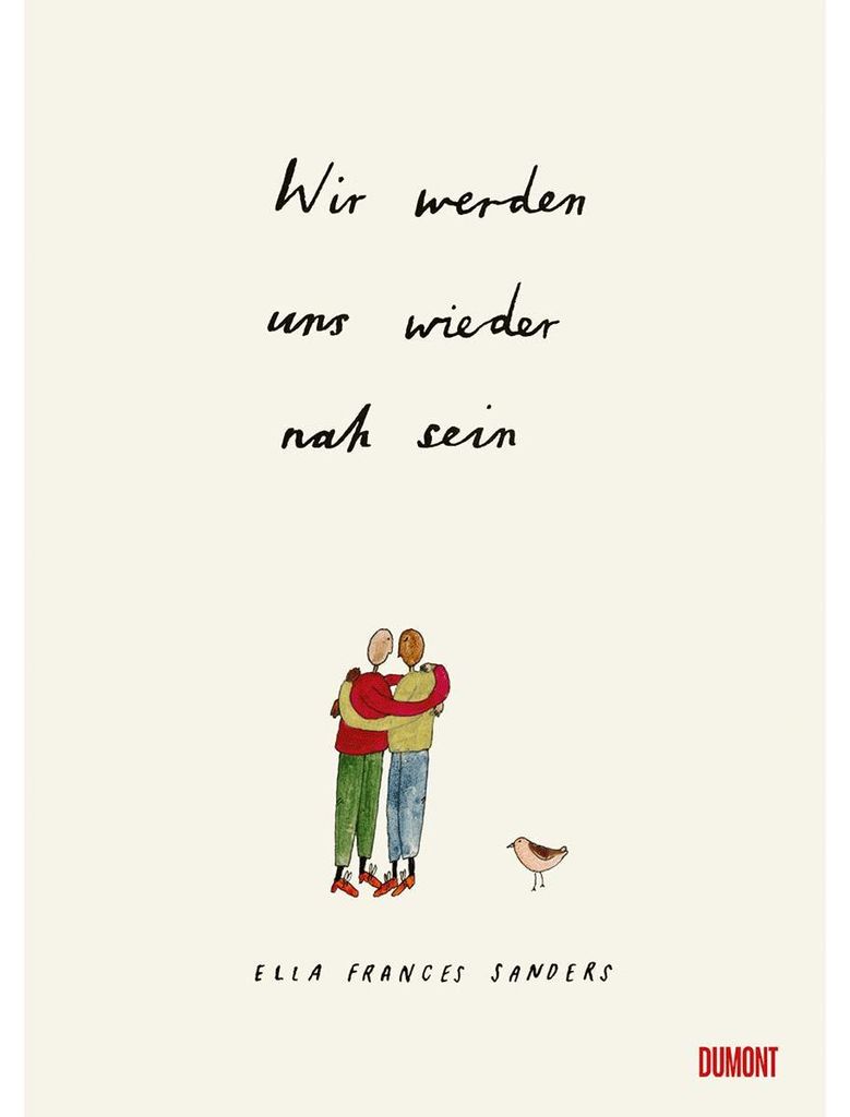 Wir werden uns wieder nah sein