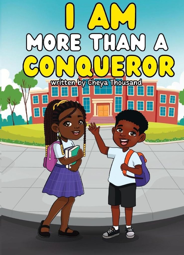 I Am More Than A Conqueror