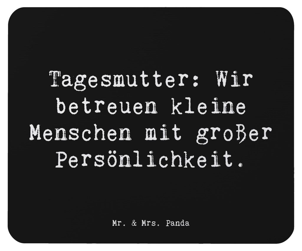 Mr. & Mrs. Panda Mauspad Spruch Tagesmutter Persönlichkeit - Schwarz - Geschenk, Mouse Pad, Wertschätzung, laptop, Beruf, Berufspassion, Berufsge...