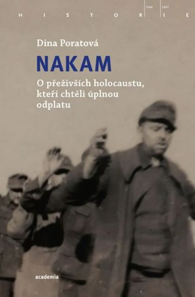 Vengeance après la Shoah : Nakam de Dina Porat éclaire ce mystère