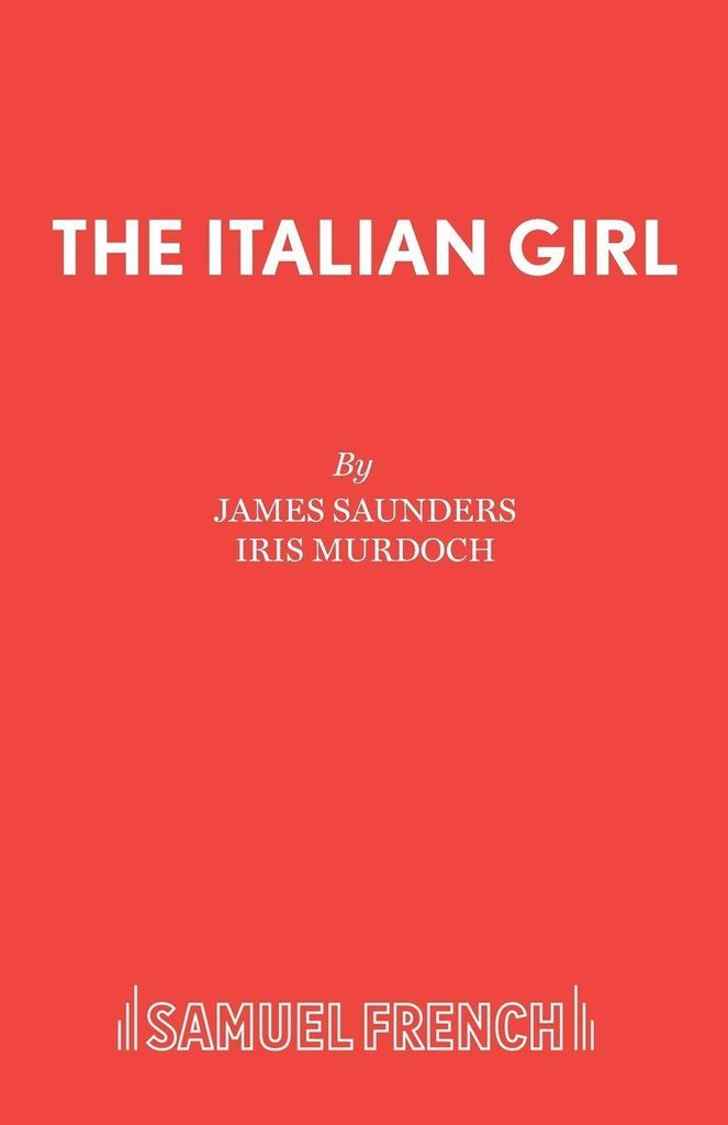 The Italian Girl by Saunders, James New ,,