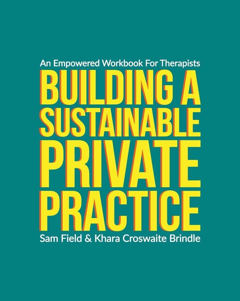 Building a Sustainable Private Practice