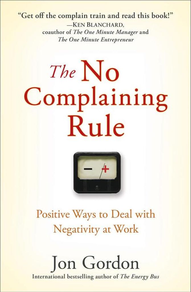 The No Complaining Rule