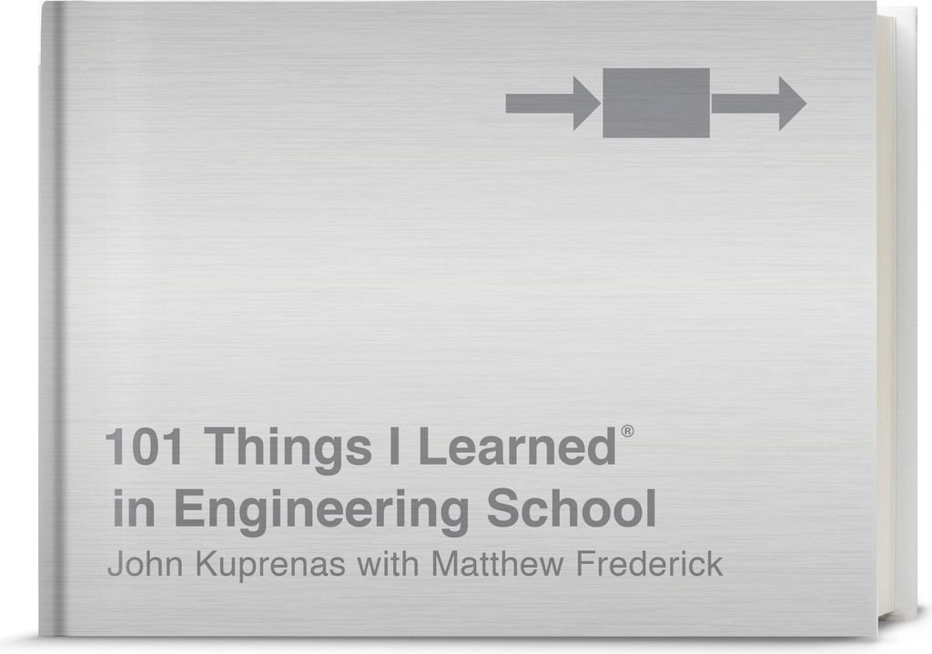 101 Things I Learned in Engineering School
