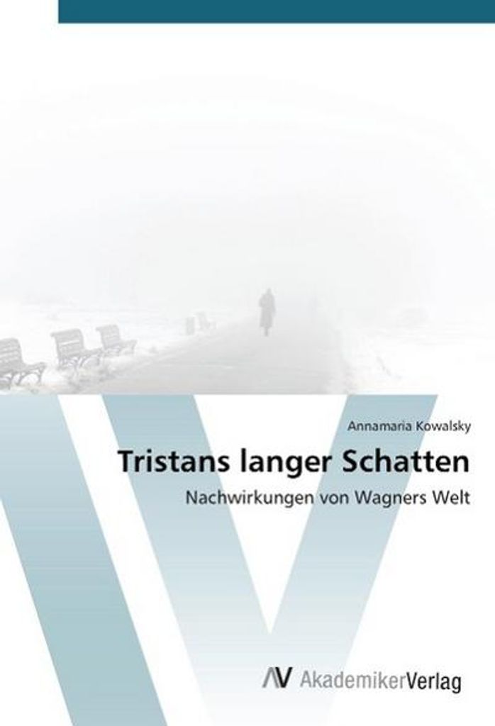 Kowalsky, A: Tristans langer Schatten