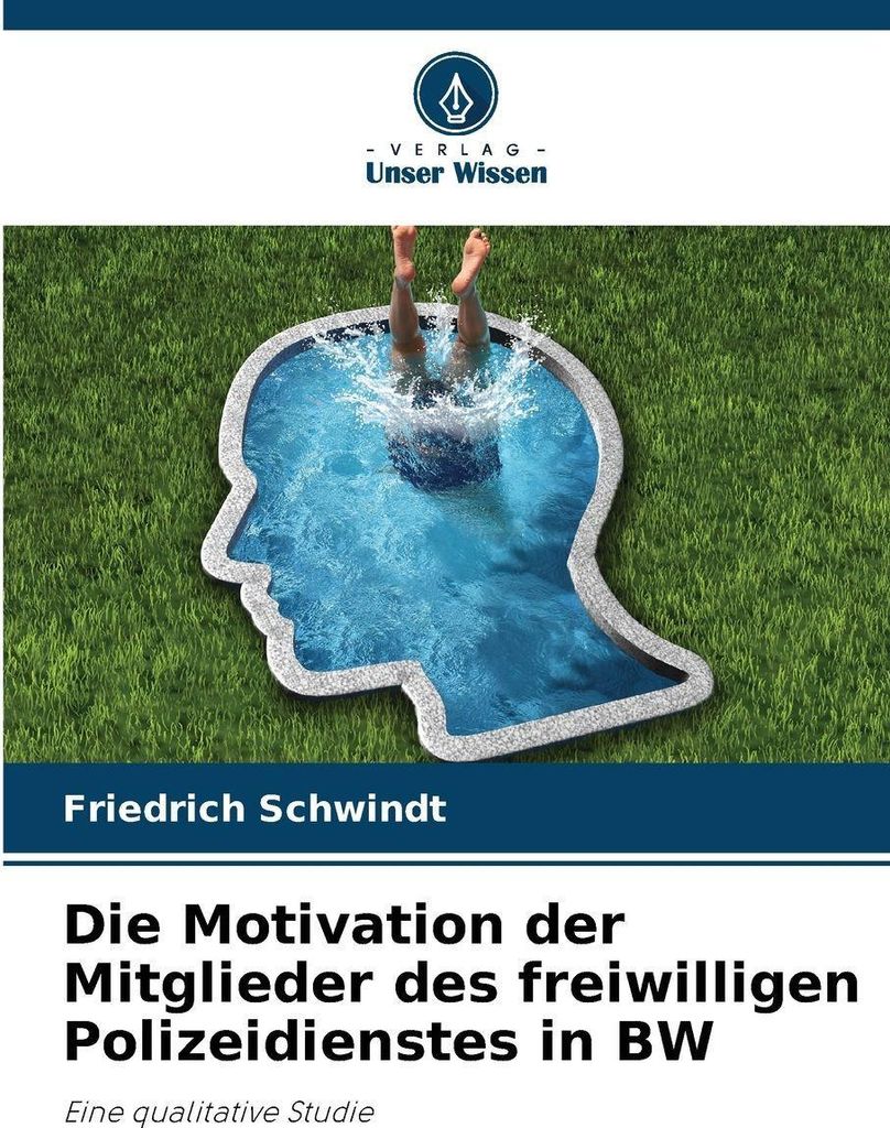 Die Motivation der Mitglieder des freiwilligen Polizeidienstes in BW