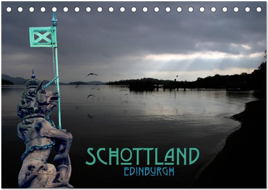 Schottland und Edinburgh (Tischkalender 2026 DIN A5 quer), CALVENDO Monatskalender