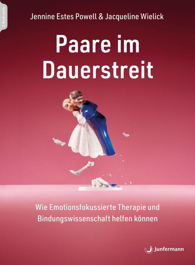 Buch: Hilfe gegen chronischen Beziehungsstress für Paare – EFT und Bindungsforschung zur Konfliktlösung