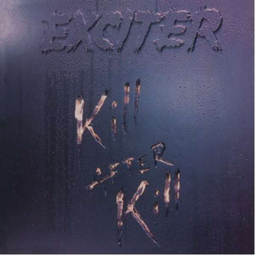 Exciter: Kill After Kill (Re-Release Digipak) - - (CD / K)