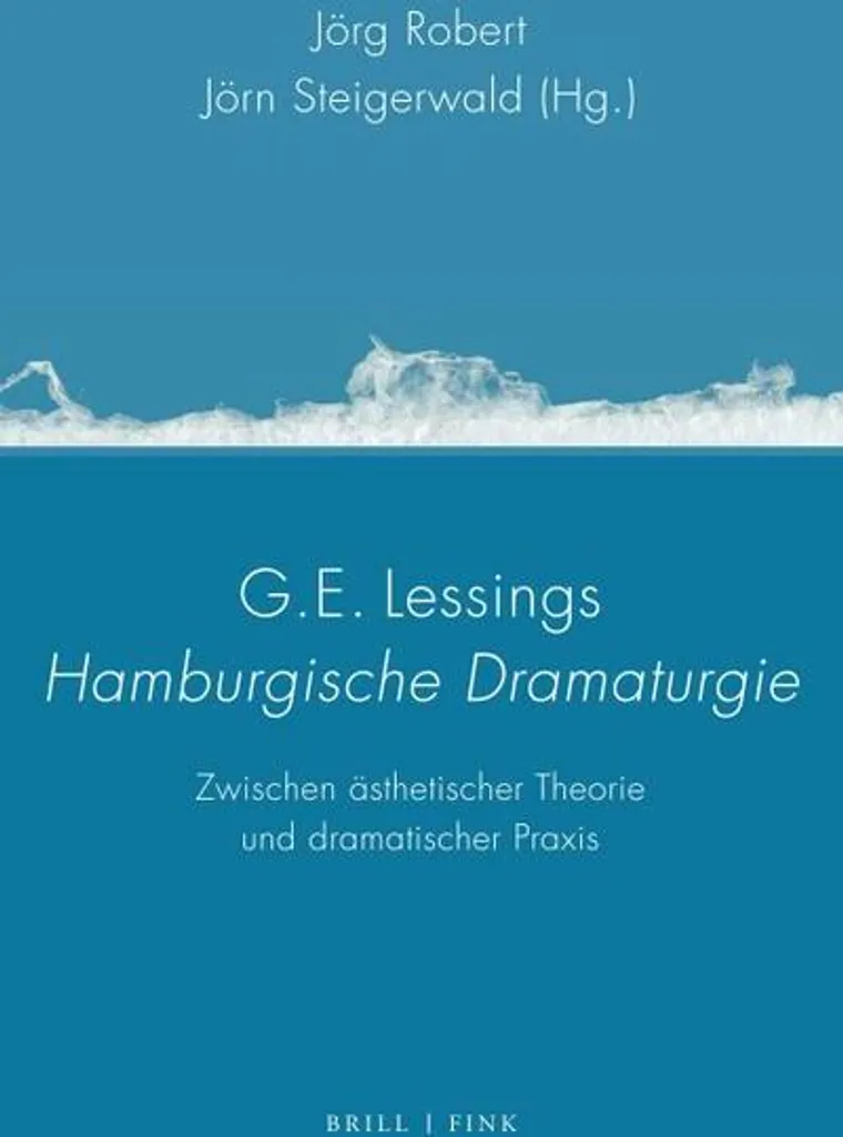Hamburgische Dramaturgie G.E. Lessing - Édition Critique avec Annotations