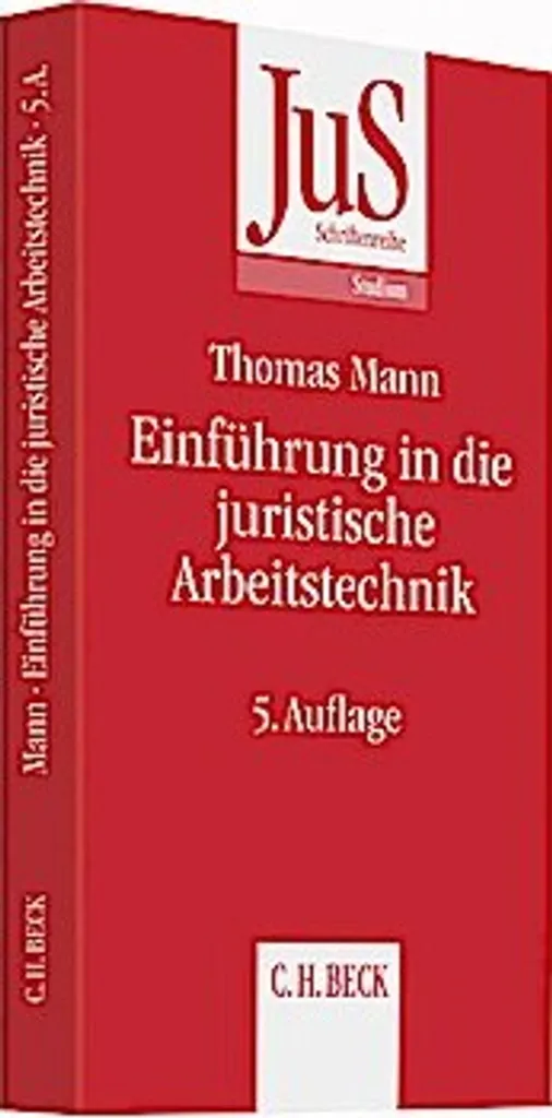 Einführung in die juristische Arbeitstechnik : Réussir son droit