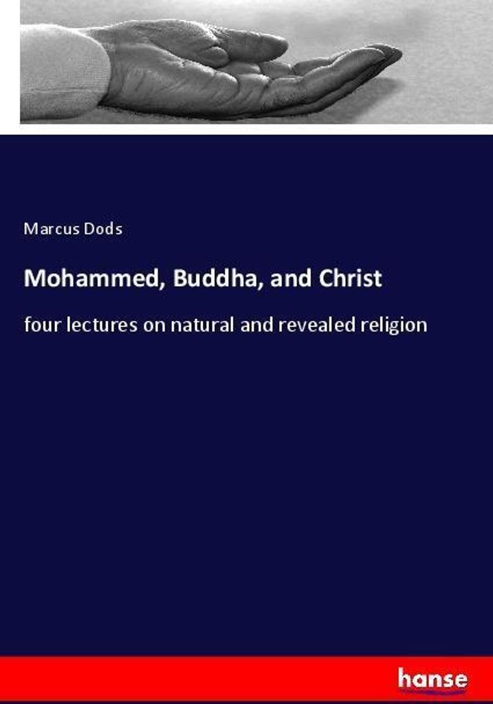 Mohammed, Buddha, and Christ