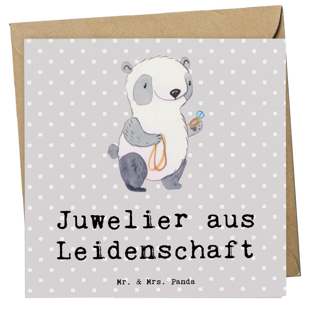 Mr. & Mrs. Panda Grußkarte Juwelier Leidenschaft - Grau Pastell - Geschenk, doppelkarte, Klappkarte, Spruch, Eröffnung, Goldschmied, faltkarte, G...