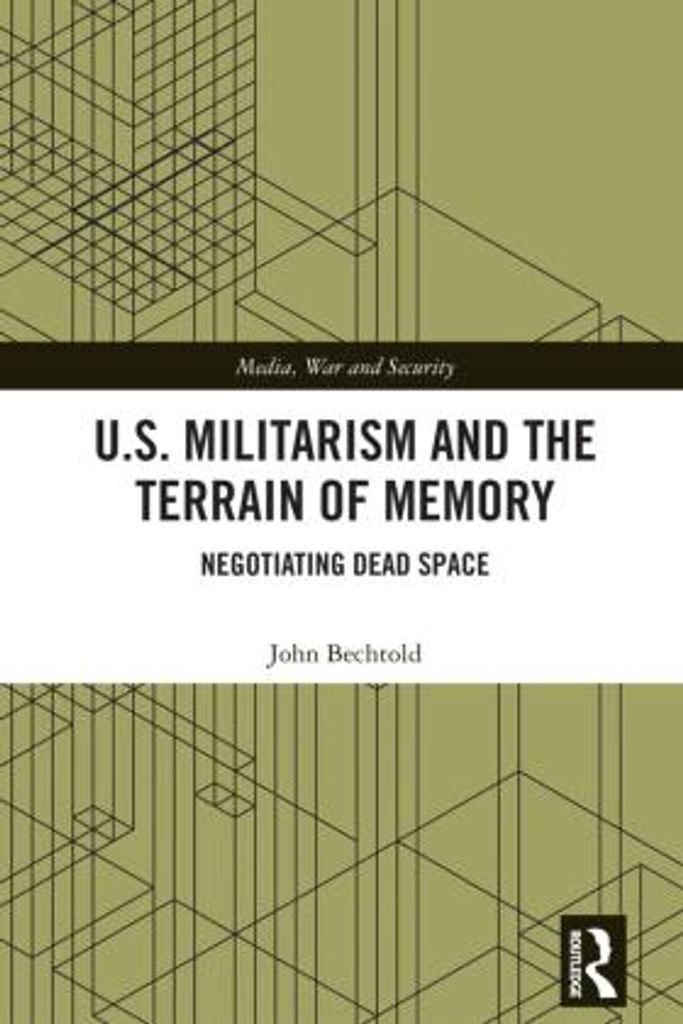 U.S. Militarism and the Terrain of Memory