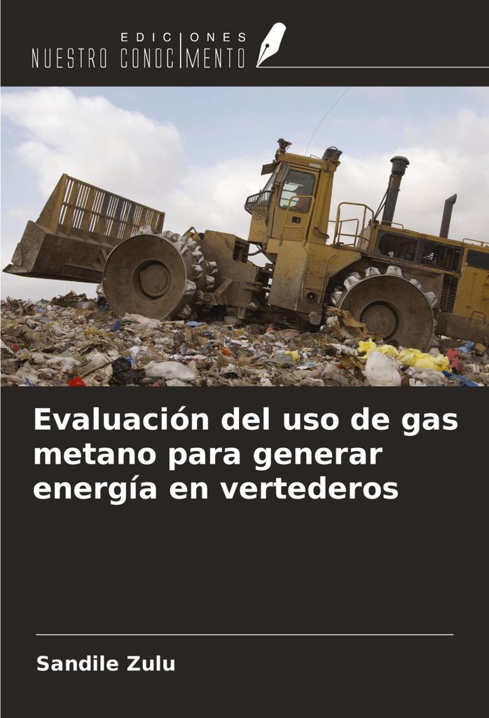 Evaluación del uso de gas metano para generar energía en vertederos