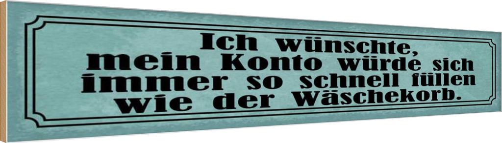 vianmo Holzschild 10x46 cm Konto schnell füllen Wäschekorb Spruch Zitat