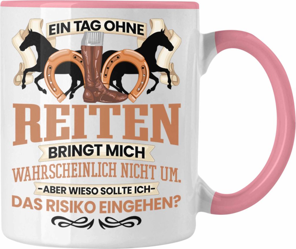 Trendation - Reiten Pferde Tasse Geschenk für Reiterin Reitlehrerin Lustiger Spruch Geschenkidee Mädchen Frauen (Rosa)