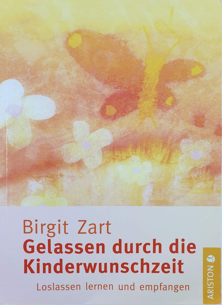 Gelassen durch die Kinderwunschzeit
