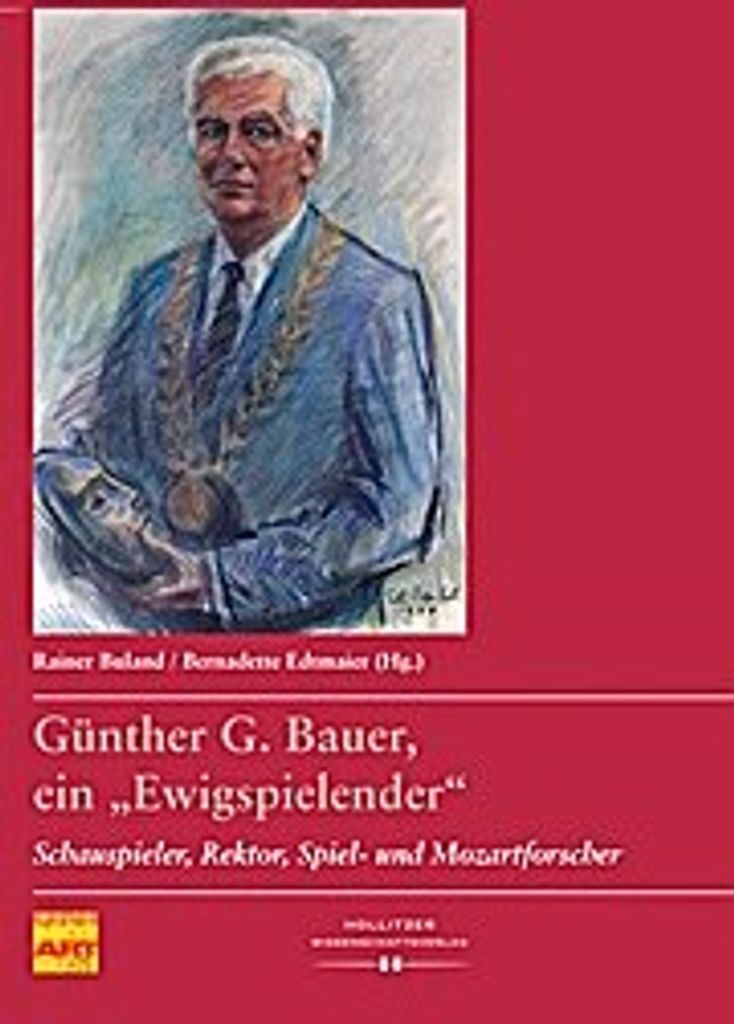 Günther G. Bauer, ein ""Ewigspielender""
