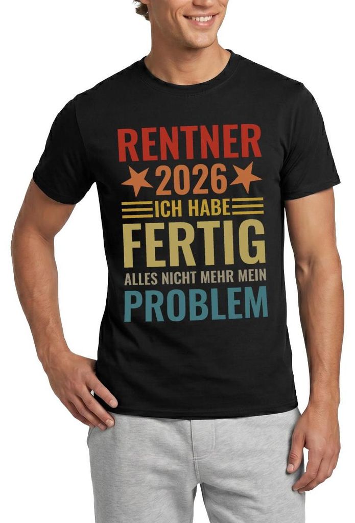 Spreadshirt Rentner 2026 | Ich Habe Fertig | Alles Nicht Mehr Mein Problem Männer T-Shirt, 3XL, Schwarz