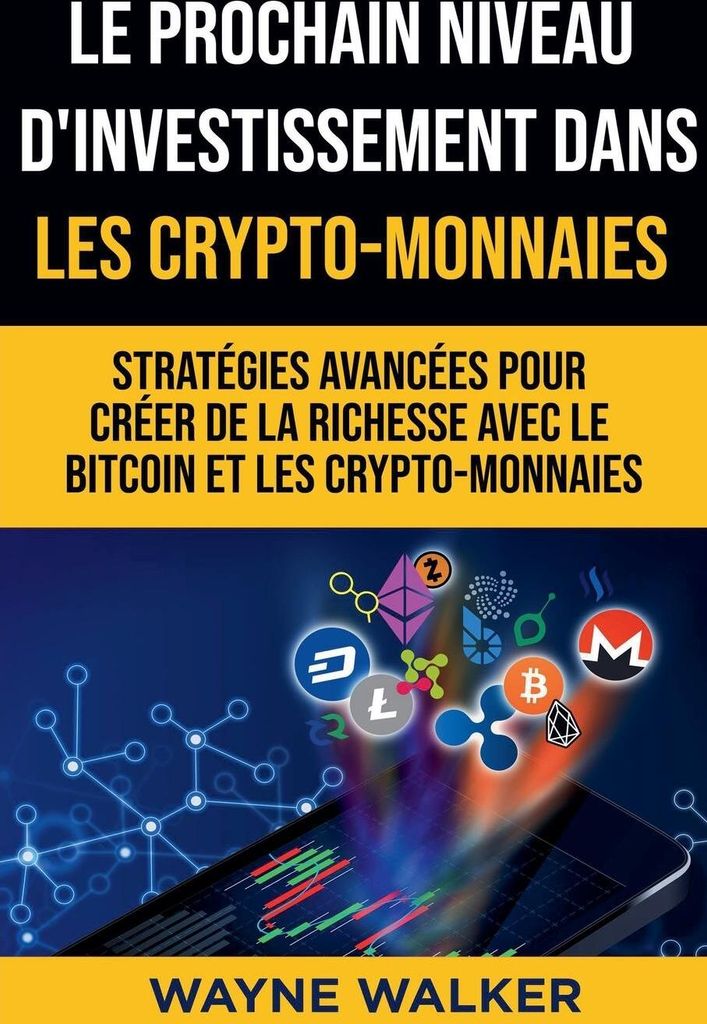 Le prochain niveau d'investissement dans les crypto-monnaies