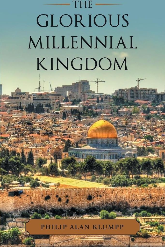 The Glorious Millennial Kingdom