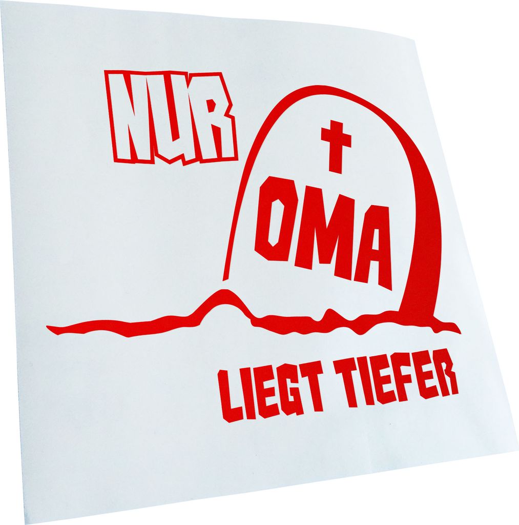 Kiwistar - Autoaufkleber - Nur Oma liegt tiefer Heckscheibe - Aufkleber für Auto Kfz Fahrrad, LKW, Truck Mofa