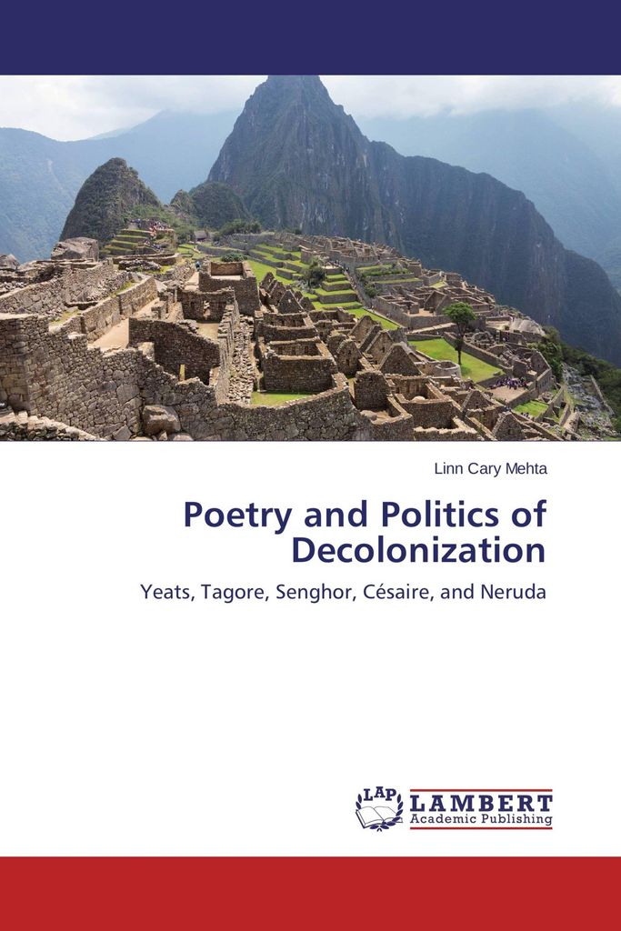 Poetry and Politics of Decolonization