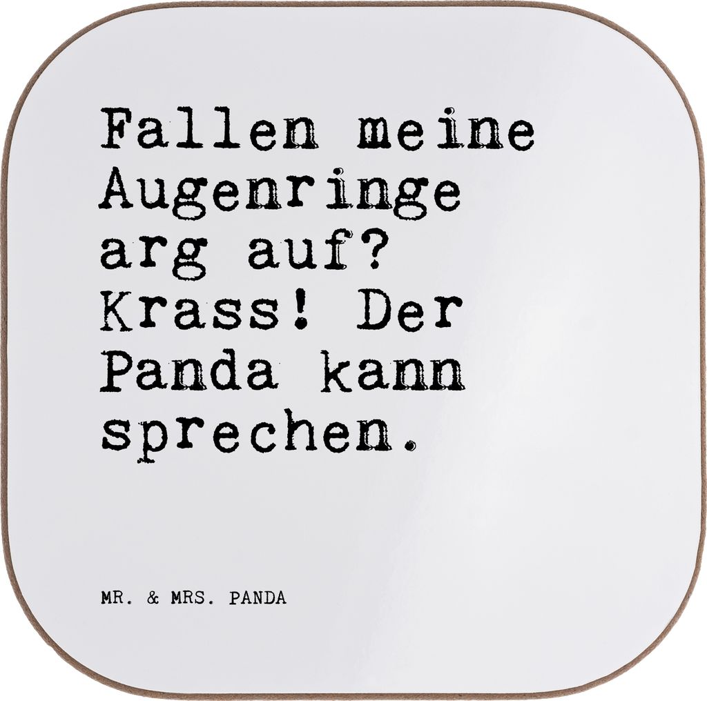 Mr. & Mrs. Panda Untersetzer für Gläser Fallen meine Augenringe arg... - Weiß - Geschenk, Freund, Getränkeuntersetzer, Müdigkeit, Sprüche, gl...