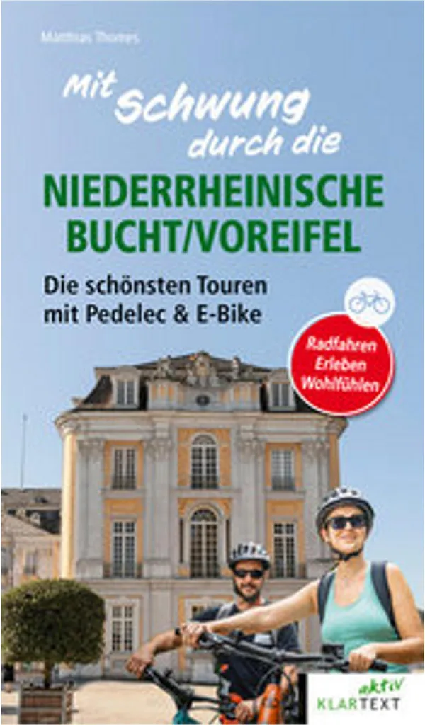 Guide de Cyclotourisme Mit Schwung durch die Niederrheinische Bucht Neuf