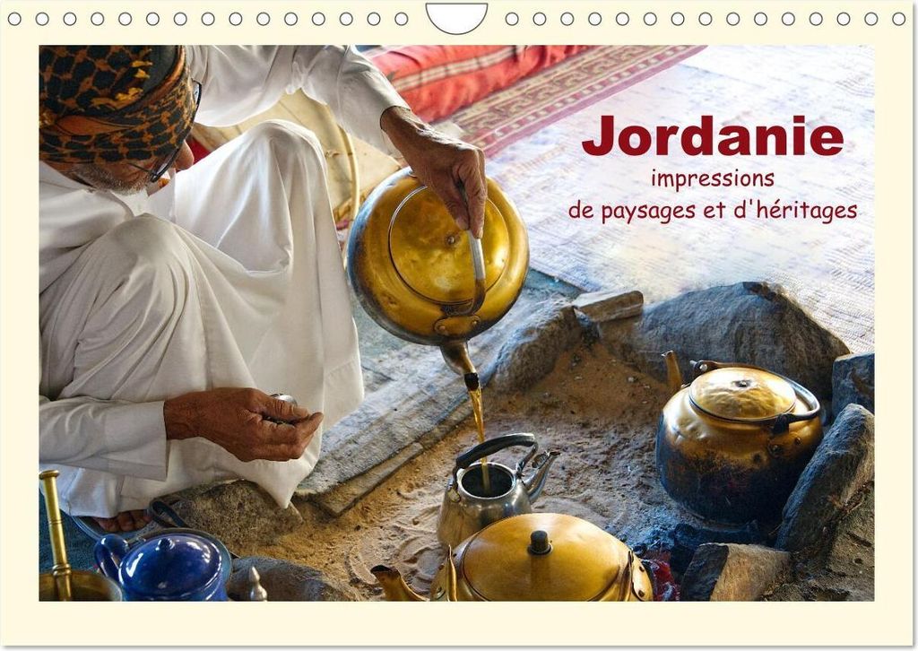 Jordanie - impressions de paysages et d'héritages (Calendrier mural 2026 DIN A4 vertical), CALVENDO calendrier mensuel