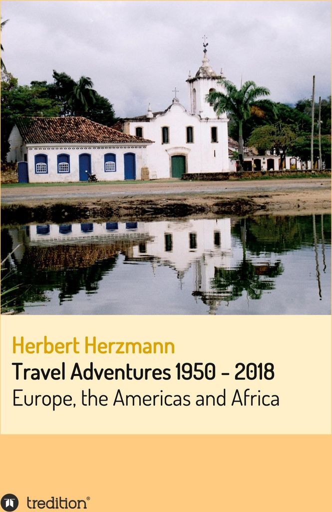 Travel Adventures 1950 - 2018