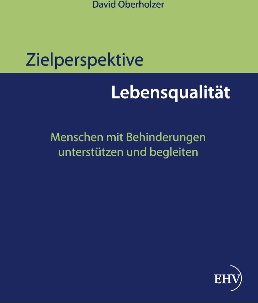 Zielperspektive Lebensqualität