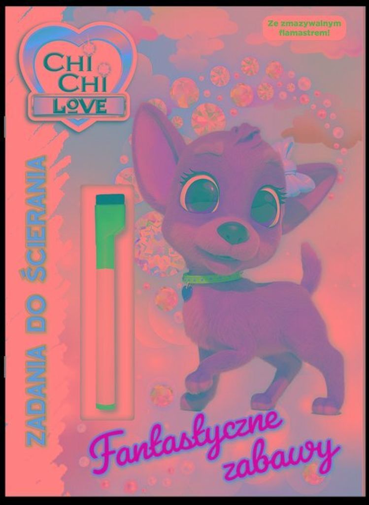 Chi chi love. Zadania do ścierania cz.1 - praca zbiorowa