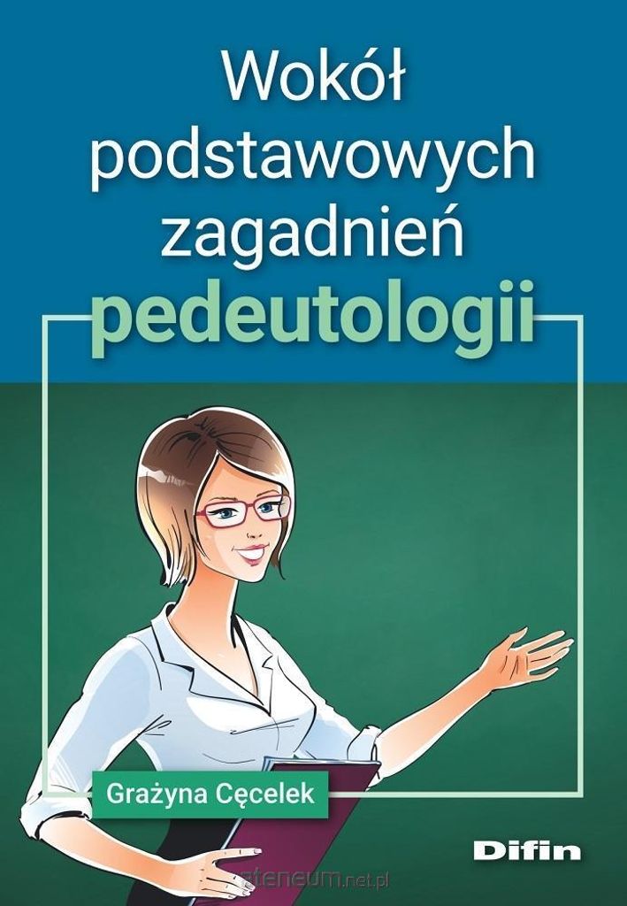 Wokó³ podstawowych zagadnieñ pedeutologii Gra¿yna Cêcelek (Buch auf Polnisch)
