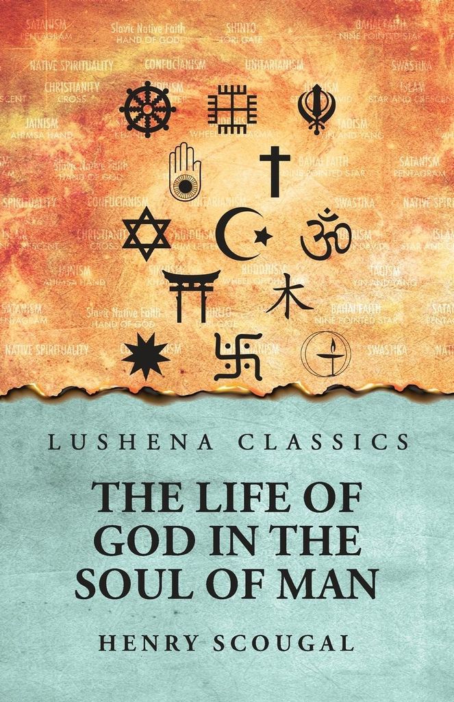 The Life of God in the Soul of Man