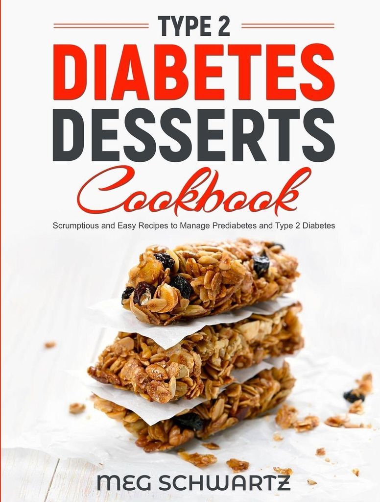 Type 2 Diabetes Dessert Cookbook