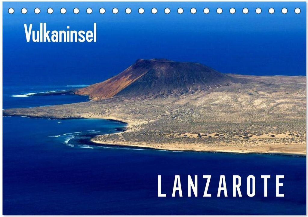 Vulkaninsel Lanzarote (Tischkalender 2026 DIN A5 quer), CALVENDO Monatskalender