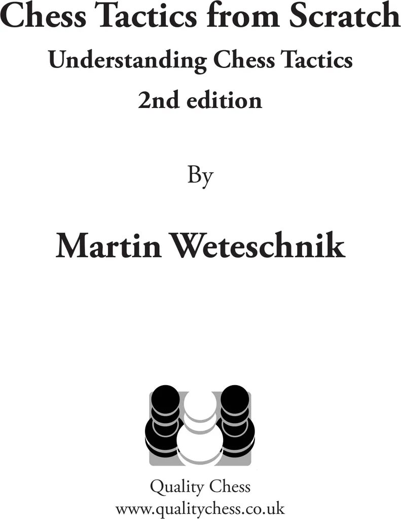 Chess Tactics from Scratch Guide pour Progresser Tactique aux Échecs
