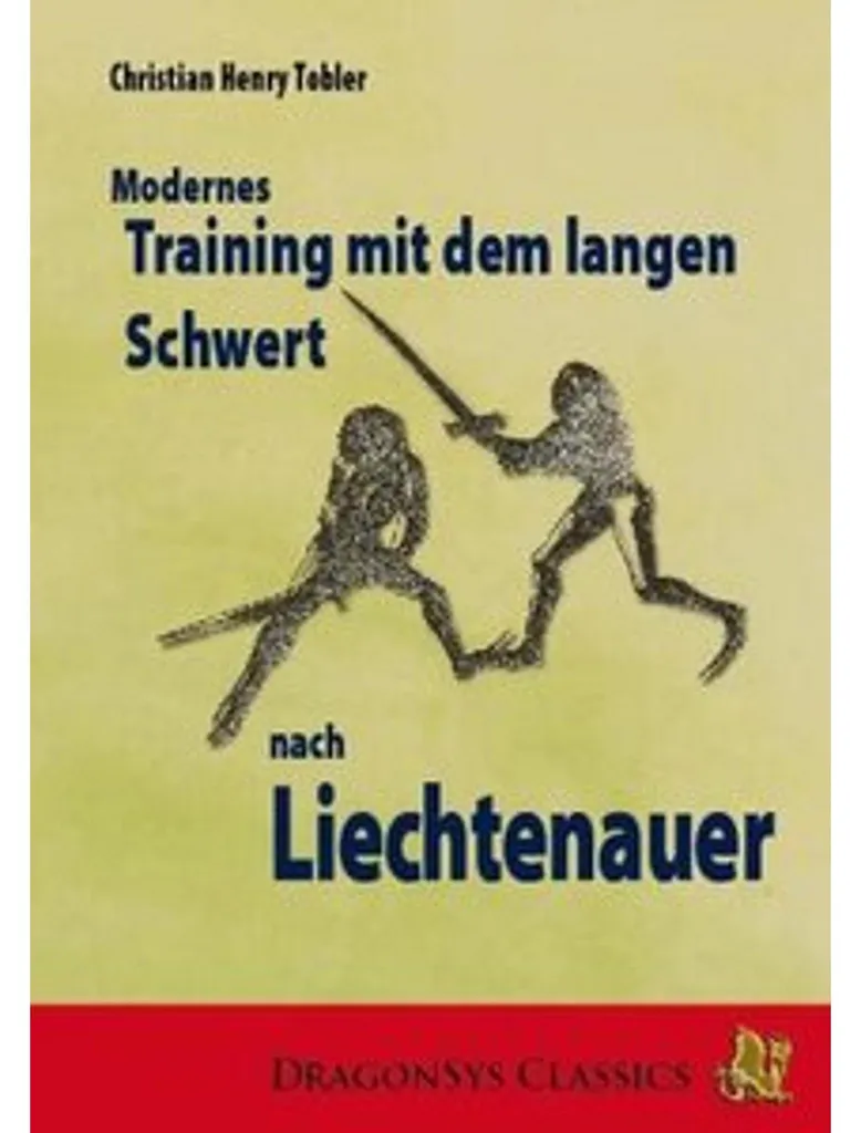Progresser vite à l'épée longue : livre Modernes Training mit dem Langen Schwert