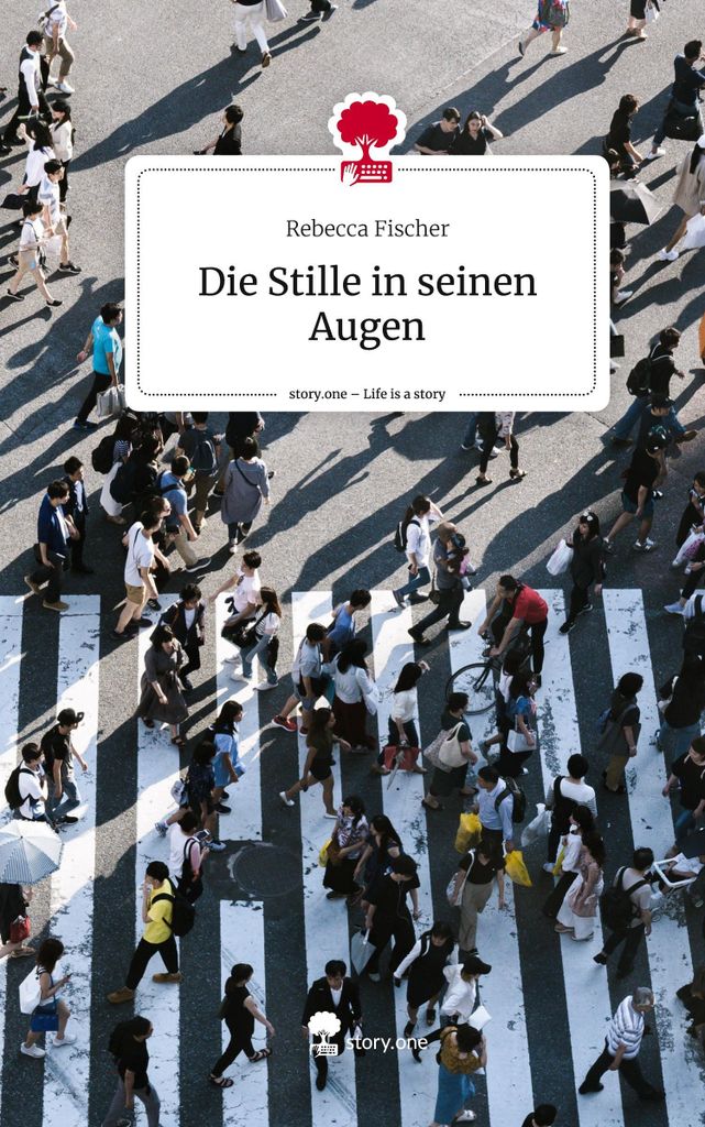 Die Stille in seinen Augen. Life is a Story - story.one