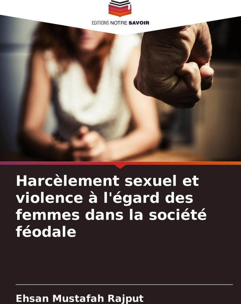 Harcèlement sexuel et violence à l'égard des femmes dans la société féodale