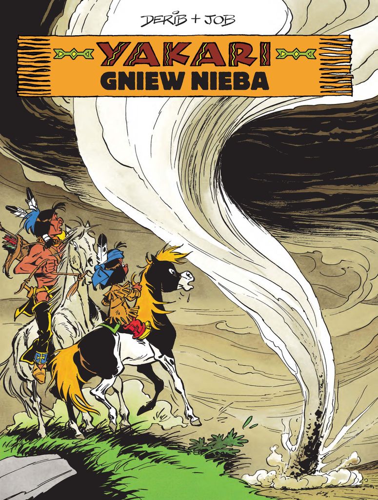 Yakari, Band 22: Der Zorn des Himmels – Job, Derib