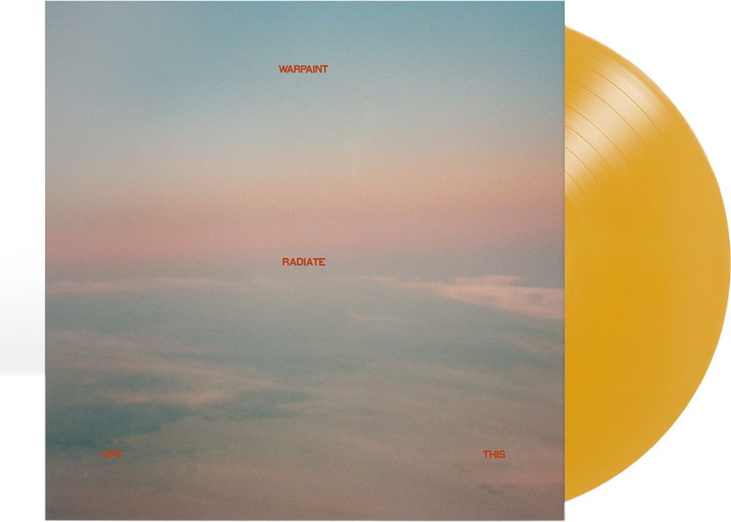 Warpaint - wie dieses gelbe Vinyl ausstrahlen