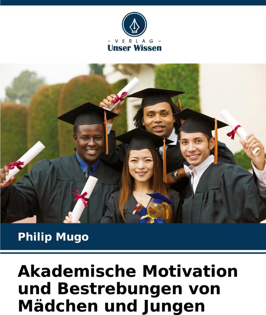 Akademische Motivation und Bestrebungen von Mädchen und Jungen