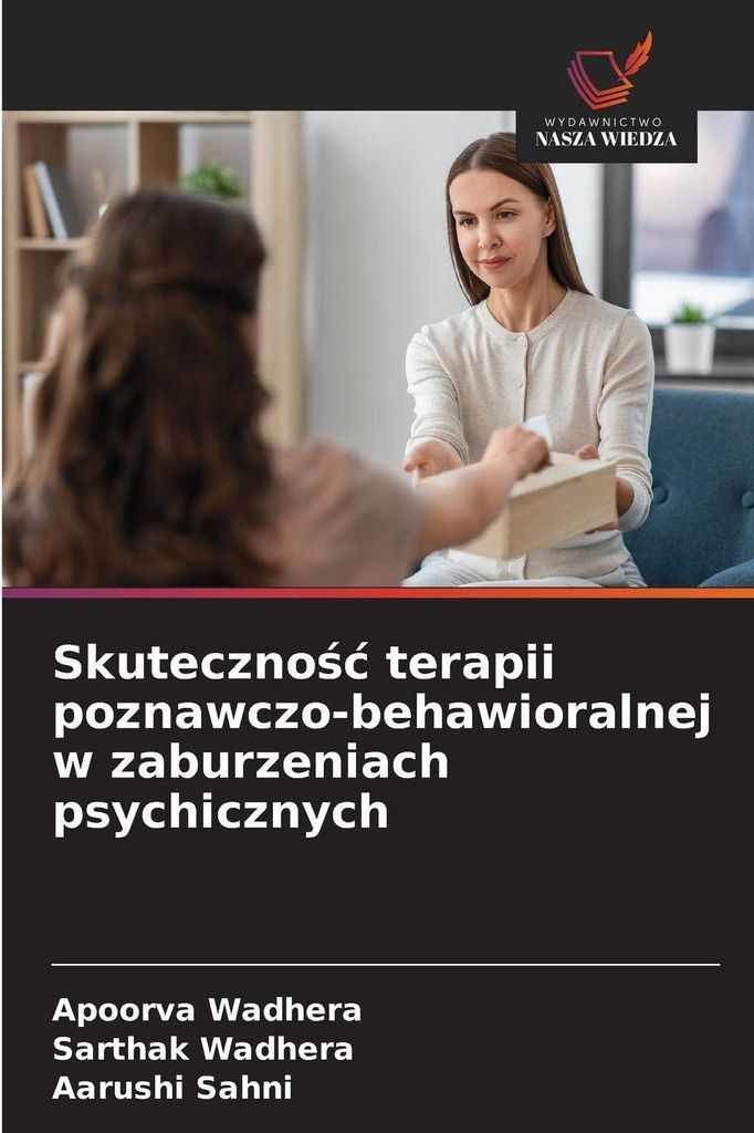 Skuteczno¿¿ terapii poznawczo-behawioralnej w zaburzeniach psychicznych